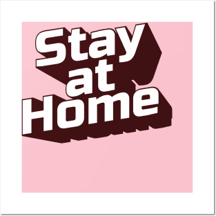 Stay at Home Posters and Art